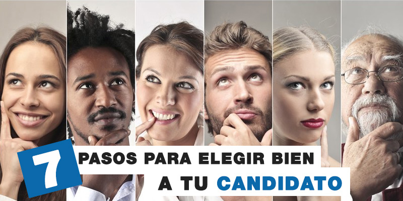 7 Pasos Para Elegir Bien A Tu Candidato En Las Elecciones Politica Funcional 9209